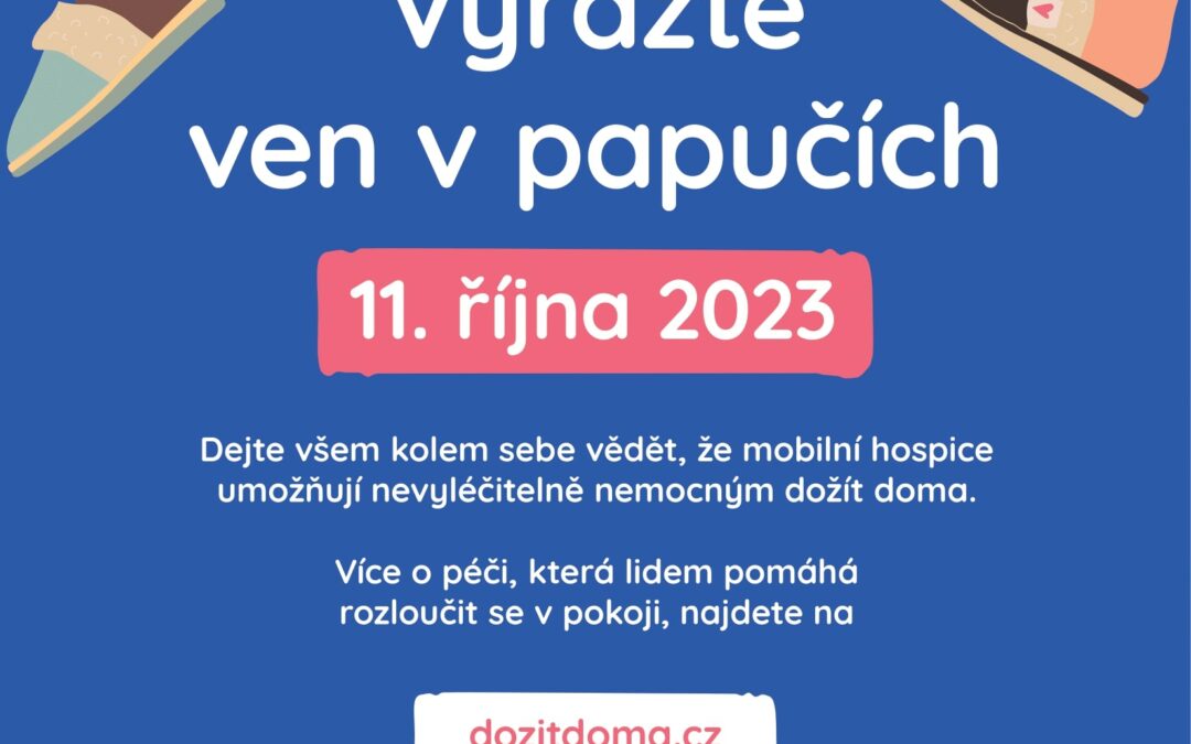 Kampaň Dožít doma a Papučový den 2023